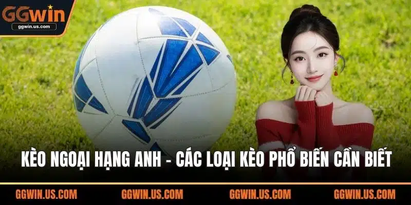 Kèo Ngoại hạng Anh