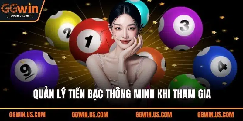 Quản lý tiền bạc thông minh khi tham gia