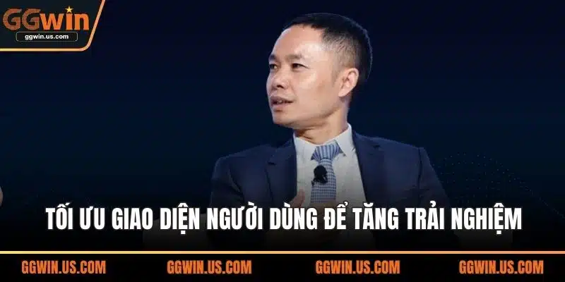 Tối ưu giao diện người dùng để tăng trải nghiệm