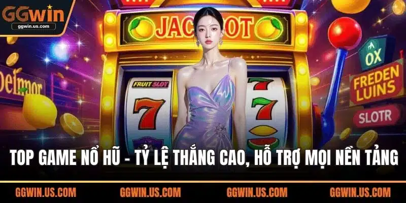 Top game nổ hũ